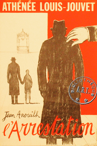 L' Arrestation de Jean Anouilh