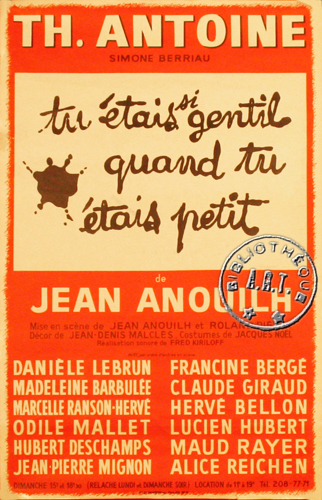 Tu étais si gentil quand tu étais petit de Jean Anouilh