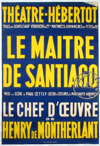 Henry de Montherlant - Le Maître de Santiago