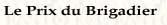 Le prix remis par l'A.R.T., le Brigadier